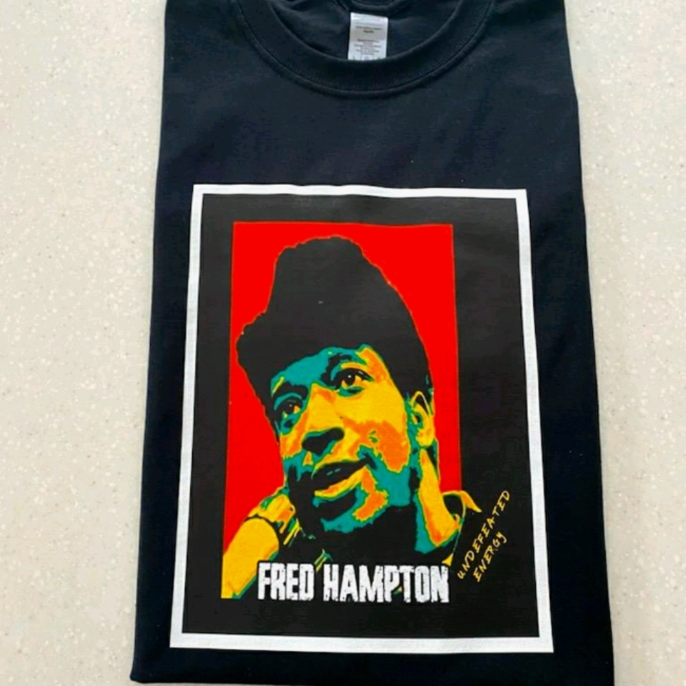 Fred Hampton UNDEFEATED ENERGY TEE!!